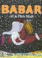 Couverture du livre « Babar et le père Noël » de Jean De Brunhoff aux éditions Hachette Jeunesse