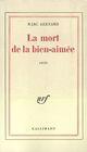 Couverture du livre « La mort de la bien-aimée » de Marc Bernard aux éditions Gallimard (patrimoine Numerise)