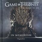 Couverture du livre « Game of Thrones - le trône de fer ; in memoriam » de  aux éditions Flammarion