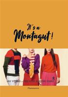 Couverture du livre « It's a Montagut ! 140 years of french savoir faire » de Juliette Le Lorier aux éditions Flammarion