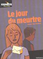 Couverture du livre « Le Jour Du Meurtre » de Hubert Ben Kemoun aux éditions Nathan