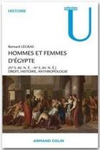 Couverture du livre « Hommes et femmes d'Egypte (IV siècle avant notre ère - IV siècle de notre ère) ; droit, histoire, anthropologie » de Bernard Legras aux éditions Armand Colin