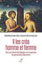 Couverture du livre « Il les créa homme et femme » de  aux éditions Cerf