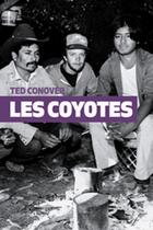 Couverture du livre « Les coyotes » de Ted Conover aux éditions Le Globe