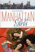 Couverture du livre « Manhattan girls t.2 ; les filles relèvent le défi » de Joanna Philbin aux éditions Albin Michel Jeunesse