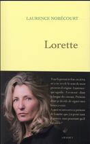 Couverture du livre « Lorette » de Laurence Nobecourt aux éditions Grasset Et Fasquelle