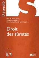 Couverture du livre « Droit des sûretés (3e édition) » de Vincent Bremond et Marie-Noelle Jobard-Bachellier et Manuella Bourassin aux éditions Sirey