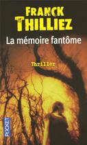 Couverture du livre « La memoire fantome » de Franck Thilliez aux éditions Pocket