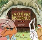 Couverture du livre « La chèvre biscornue » de Christine Kiffer et Ronan Badel aux éditions Didier Jeunesse