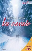 Couverture du livre « La cavale » de Ginna Gray aux éditions Harlequin