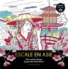 Couverture du livre « Happy coloriage Escale en Asie » de  aux éditions Dessain Et Tolra