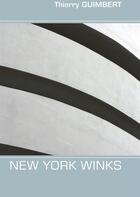 Couverture du livre « New York winks » de Thierry Guimbert aux éditions Books On Demand