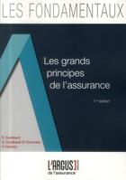Couverture du livre « Les grands principes de l'assurance 11eme edition » de Francois Couilbault aux éditions L'argus De L'assurance