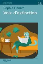 Couverture du livre « Voix d'extinction » de Sophie Henaff aux éditions Feryane