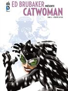 Couverture du livre « Ed Brubaker présente Catwoman Tome 4 ; l'équipée sauvage » de Cameron Stewart et Ed Brubaker aux éditions Urban Comics