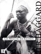 Couverture du livre « Les mines du roi Salomon » de Henry Rider Haggard aux éditions A Verba Futurorum