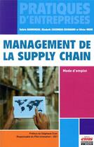 Couverture du livre « Management de la supply chain : mode d'emploi » de Olivier Meier et Elizabeth Couzineau-Zegwaard et Valerie Basmoreau aux éditions Ems
