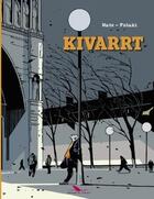 Couverture du livre « Kivarrt » de Matz et Futaki aux éditions Editions Du Long Bec