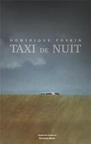 Couverture du livre « Taxi de nuit » de Dominique Poskin aux éditions Editions Maia