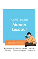 Couverture du livre « Réussir son Bac de français 2024 : Analyse de Manon Lescaut de l'abbé Prévost » de Abbé Prévost aux éditions Bac De Francais