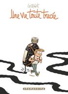 Couverture du livre « Une vie toute tracée » de Le Cil Vert aux éditions Delcourt