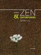 Couverture du livre « Jardins zen et contemporains » de Nessmann/Perdereau aux éditions La Martiniere