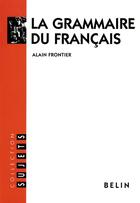 Couverture du livre « Grammaire du francais » de Frontier aux éditions Belin