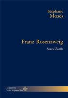 Couverture du livre « Franz Rosenzweig ; sous l'étoile » de Moses/Cohen-Levinas aux éditions Hermann