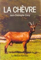 Couverture du livre « La chevre » de Corcy Christophe aux éditions Flammarion