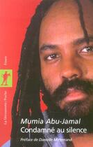 Couverture du livre « Condamne au silence » de Abu-Jamal/Mitterrand aux éditions La Decouverte
