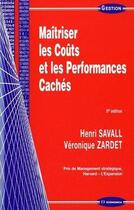 Couverture du livre « Maîtriser les coûts et les performances cachés (5e édition) » de Savall/Zardet aux éditions Economica