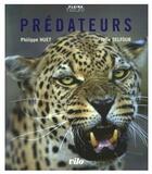 Couverture du livre « Prédateurs » de Philippe Huet aux éditions Vilo Pratique