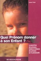 Couverture du livre « Quel prenom donner a son enfant ? poche » de Tuan aux éditions De Vecchi