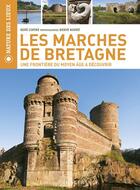 Couverture du livre « Les marches de Bretagne » de Herve Ronne et Rene Cintre aux éditions Ouest France