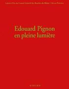 Couverture du livre « Edouard pignon en pleine lumiere » de  aux éditions Actes Sud