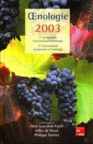 Couverture du livre « Oenologie 2003 : 7e Symposium international d'oenologie / 7th International symposium of oenology » de Aline Lonvaud-Funel aux éditions Tec Et Doc