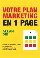 Couverture du livre « One-page marketing plan » de Allan Dib aux éditions Pearson