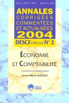 Couverture du livre « Economie et comptabilite descf n.2 2004 » de Anne-Marie Keiser aux éditions Eska