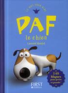 Couverture du livre « Paf le chien » de Laurent Gaulet aux éditions First