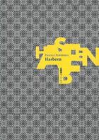 Couverture du livre « Hasbeen » de Pascale Fonteneau aux éditions Aden Belgique