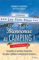 Couverture du livre « Bienvenue au camping des Flots bleus » de Franck Couderc aux éditions City