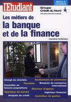 Couverture du livre « Les métiers de la banque et de la finance » de Caroline Andreani aux éditions L'etudiant