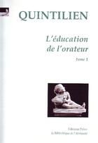Couverture du livre « L'éducation de l'orateur t.1 (livres 1 et 2) » de Quintilien aux éditions Paleo