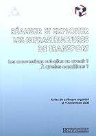 Couverture du livre « Realiser et exploiter les infrastructures de transport les concessions ont elles - les concessions o » de  aux éditions Presses Ecole Nationale Ponts Chaussees