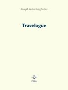 Couverture du livre « Travelogue » de Joseph-Julien Guglielmi aux éditions P.o.l