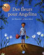 Couverture du livre « Des fleurs pour angélina » de Wojtowicz Jennifer aux éditions Dominique Et Compagnie