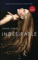 Couverture du livre « Indésirable t.1 » de Sophie Jordan aux éditions Ada