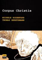 Couverture du livre « Corpus christie » de Ehretsmann/Rozenfarb aux éditions Six Pieds Sous Terre
