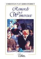 Couverture du livre « Remords à Wimereux » de Christian Navarro-Ferret aux éditions Christian Navarro