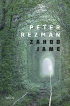Couverture du livre « Zahod jame » de Peter Rezman aux éditions Epagine